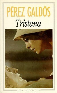 Livrenpoche : Tristana - Benito Pérez Galdos - Livre