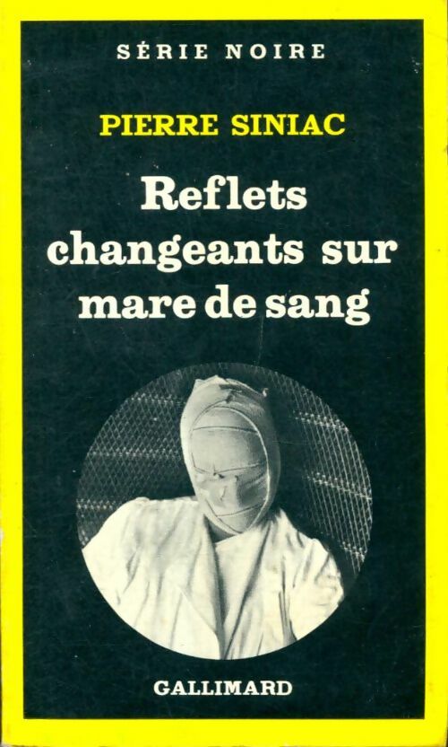 Livrenpoche : Reflets changeants sur mare de sang - Pierre Siniac - Livre