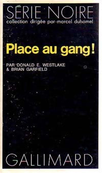 Livrenpoche : Place au gang ! - Donald E. Westlake, Brian Garfield - Livre