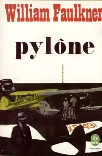 Livrenpoche : Pylône - William Faulkner - Livre