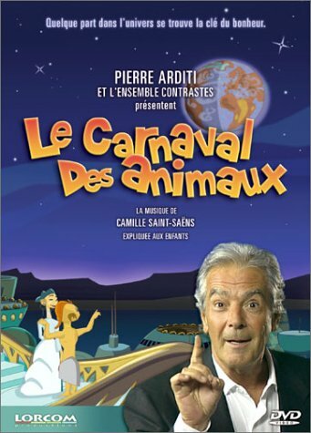 Livrenpoche : Camille Saint-Saëns : Le Carnaval des animaux (Édition 2 Dvd) - Cyril Obrecht - DVD