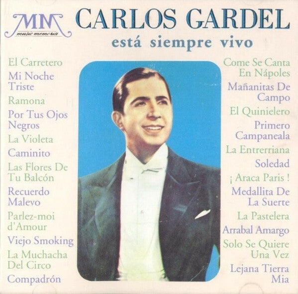 Livrenpoche : Carlos Gardel - Está Siempre Vivo - Carlos Gardel - CD