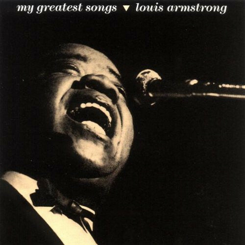 Livrenpoche : Louis Armstrong - My Greatest Songs - louis armstrong - CD