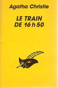 Livrenpoche : Le train de 16 h 50 - Agatha Christie - Livre