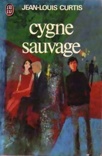 Livrenpoche : Cygne sauvage - Jean-Louis Curtis - Livre