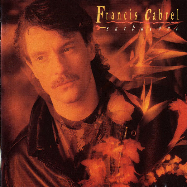 Livrenpoche : Francis Cabrel - Sarbacane - Francis Cabrel - CD