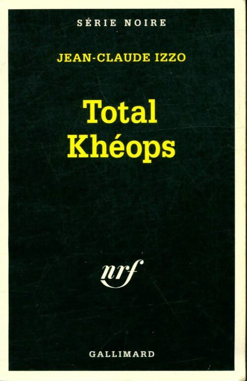 Livrenpoche : Total Khéops - Jean-Claude Izzo - Livre