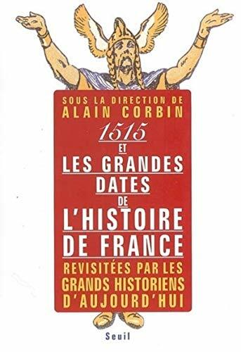 Livrenpoche : Quinze cent quinze et les Grandes Dates de l'histoire de France, revisitées par les grands historien - XXX - DVD