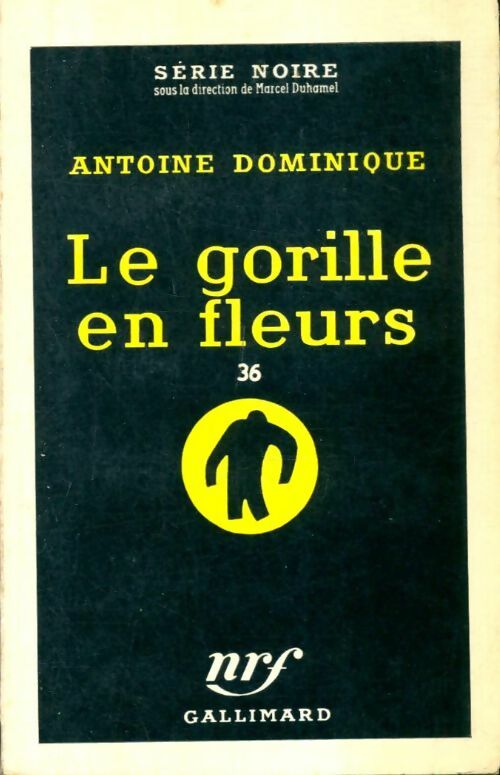 Livrenpoche : Le gorille en fleurs - Antoine-L. Dominique - Livre