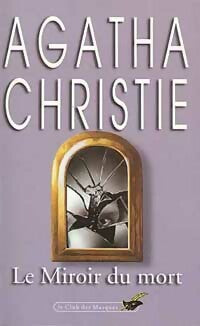 Livrenpoche : Le miroir du mort - Agatha Christie - Livre