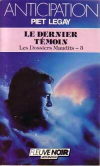 Livrenpoche : Les dossiers maudits Tome III : Le dernier témoin - Piet Legay - Livre