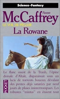 Livrenpoche : Le vol de Pégase Tome III : La Rowane - Anne McCaffrey - Livre