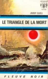 Livrenpoche : Le triangle de la mort - Jimmy Guieu - Livre