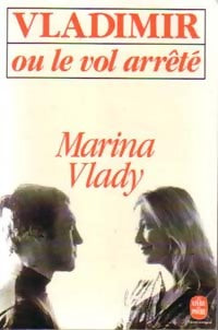 Livrenpoche : Vladimir ou le vol arrêté - Marina Vlady - Livre