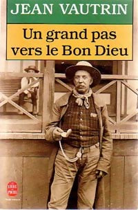 Livrenpoche : Un grand pas vers le bon Dieu - Jean Vautrin - Livre