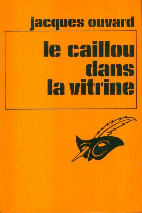 Livrenpoche : Le caillou dans la vitrine - Jacques Ouvard - Livre