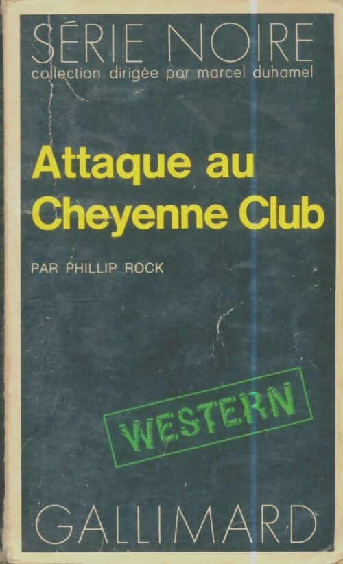 Livrenpoche : Attaque au Cheyenne Club - Phillip Rock - Livre