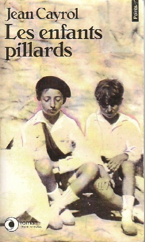 Livrenpoche : Les enfants pillards - Jean Cayrol - Livre