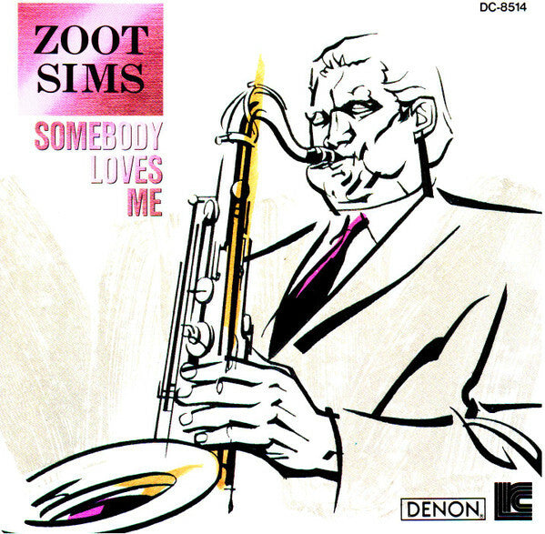 Livrenpoche : Zoot Sims - Somebody Loves Me - Zoot Sims - CD