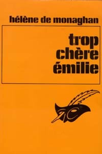 Livrenpoche : Trop chère Emilie - Hélène De Monaghan - Livre