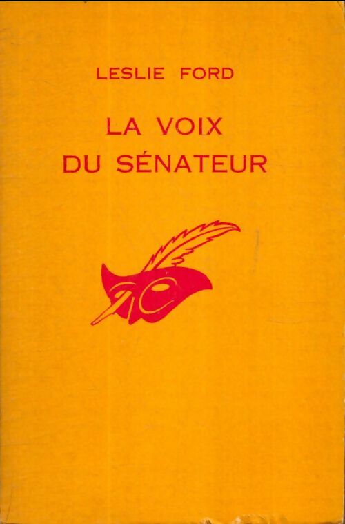 Livrenpoche : La voix du sénateur - Leslie Ford - Livre