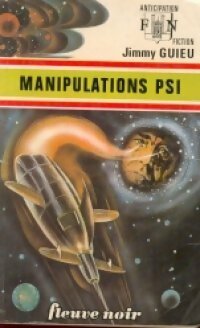 Livrenpoche : Manipulations psi - Jimmy Guieu - Livre