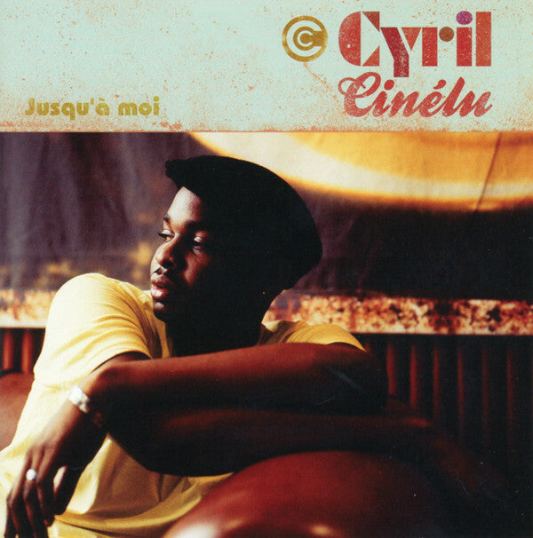 Livrenpoche : Cyril Cinélu - Jusqu'à Moi - Cyril Cinélu - CD