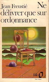 Livrenpoche : Ne délivrer que sur ordonnance - Jean Freustié - Livre