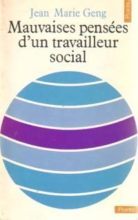 Livrenpoche : Mauvaises pensées d'un travailleur social - Jean-Marie Geng - Livre
