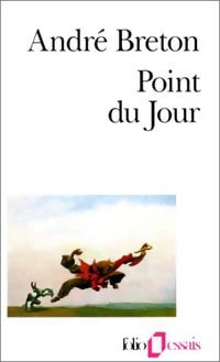 Livrenpoche : Point du jour - André Breton - Livre