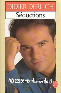 Livrenpoche : Séductions - Didier Derlich - Livre