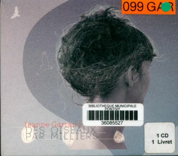 Livrenpoche : Jeanne garraud - des oiseaux par milliers - jeanne garraud - CD