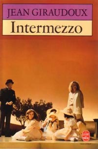 Livrenpoche : Intermezzo - Jean Giraudoux - Livre