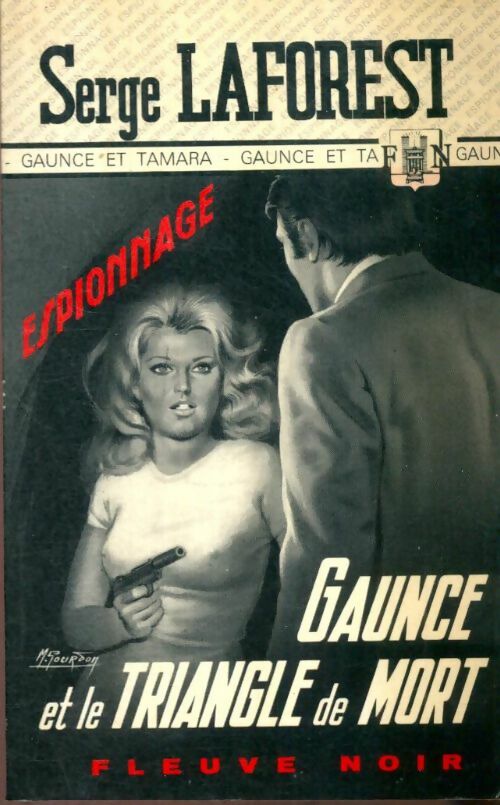 Livrenpoche : Gaunce et le triangle de mort - Serge Laforest - Livre