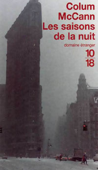 Livrenpoche : Les saisons de la nuit - Colum McCann - Livre