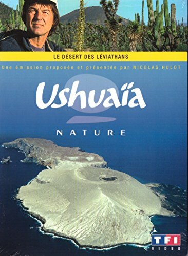 Livrenpoche : Ushuaia Nature : Le désert des Léviathans, Basse Californie - Alain Tixier - DVD