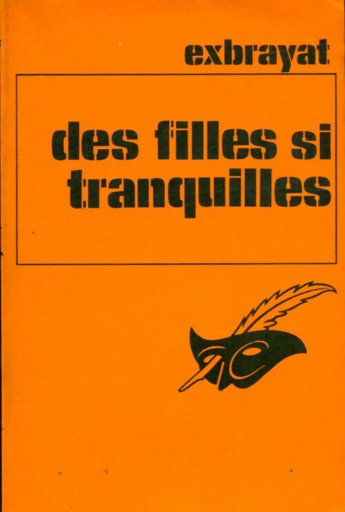 Livrenpoche : Des filles si tranquilles - Charles Exbrayat - Livre