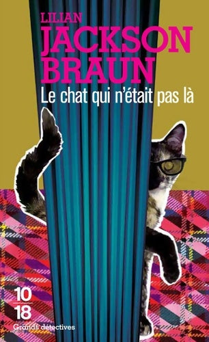 Livrenpoche : Le chat qui n'était pas là - Lilian Jackson Braun - Livre