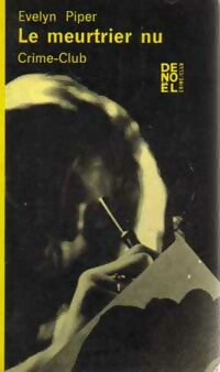 Livrenpoche : Le meurtrier nu - Evelyn Piper - Livre