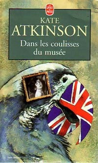 Livrenpoche : Dans les coulisses du musée - Kate Atkinson - Livre
