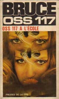 Livrenpoche : OSS 117 à l'école - Jean Bruce - Livre
