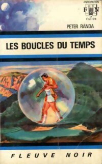 Livrenpoche : Les boucles du temps - Peter Randa - Livre