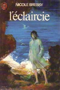 Livrenpoche : L'éclaircie - Nicole Bressy - Livre