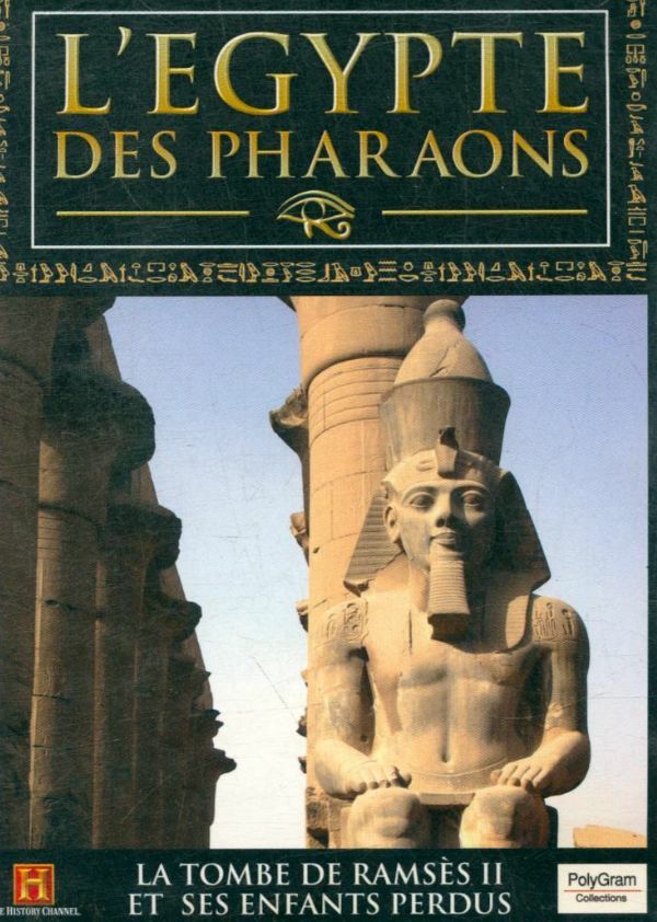 Livrenpoche : L'Egypte des Pharaons/Vol.4 : La Tombe De Ramsès Ii et ses enfants perdus - XXX - DVD