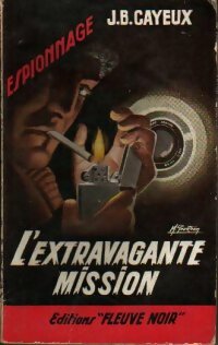 Livrenpoche : L'extravagante mission - J.-B. Cayeux - Livre