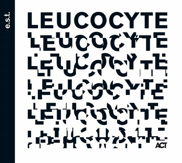 Livrenpoche : E.S.T. - Leucocyte - E.S.T. - CD
