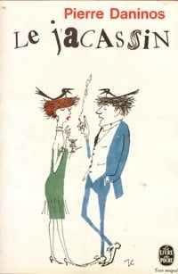 Livrenpoche : Le jacassin - Pierre Daninos - Livre