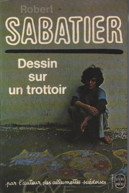 Dessin sur un trottoir - Robert Sabatier - Livre