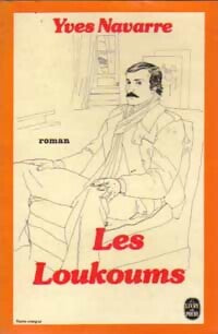 Livrenpoche : Les loukoums - Yves Navarre - Livre
