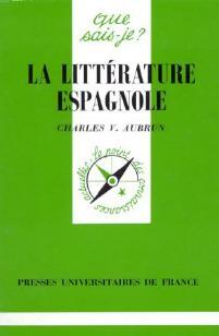 La littérature espagnole - Charles-Vincent Aubrun - Livre